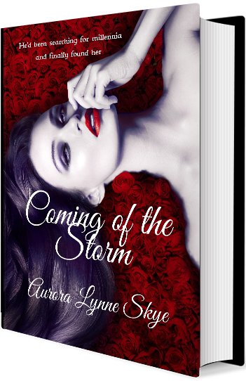 Coming of the Storm by Aurora Lynn Skye